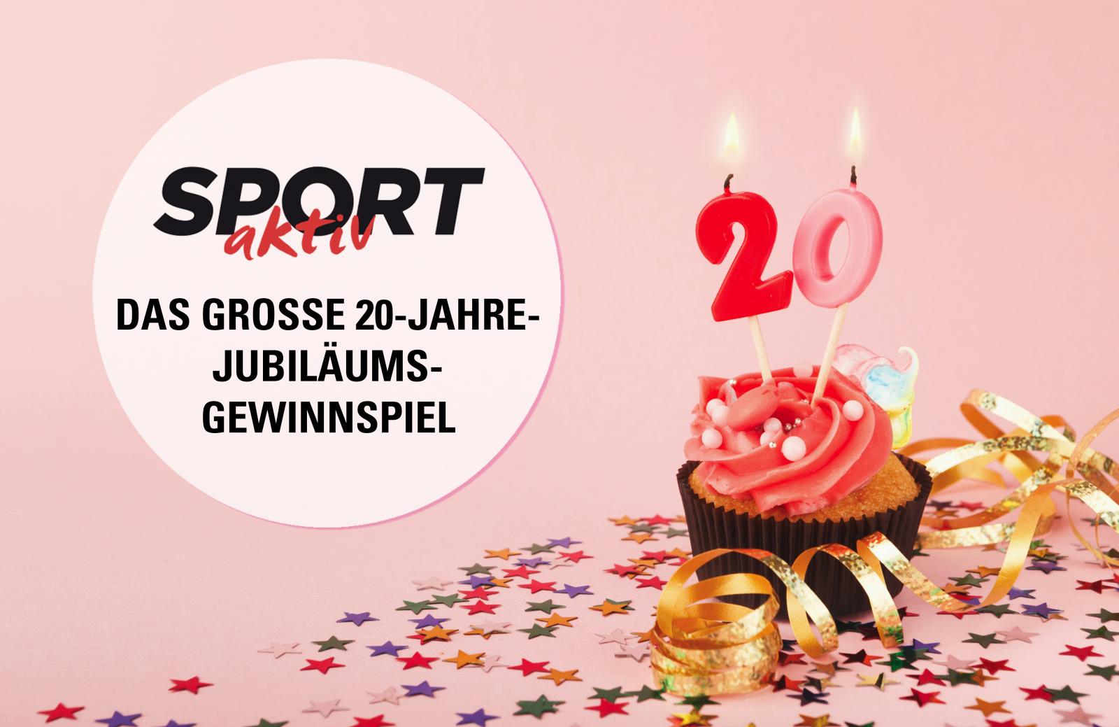 Mitspielen & absahnen: Das große SPORTaktiv 20-Jahre-Jubiläumsgewinnspiel!