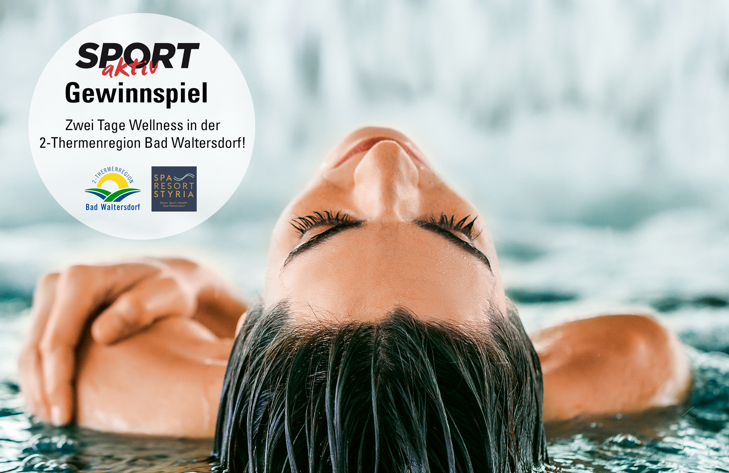 Zwei Tage Wellness gewinnen in der 2-Thermenregion Bad Waltersdorf!