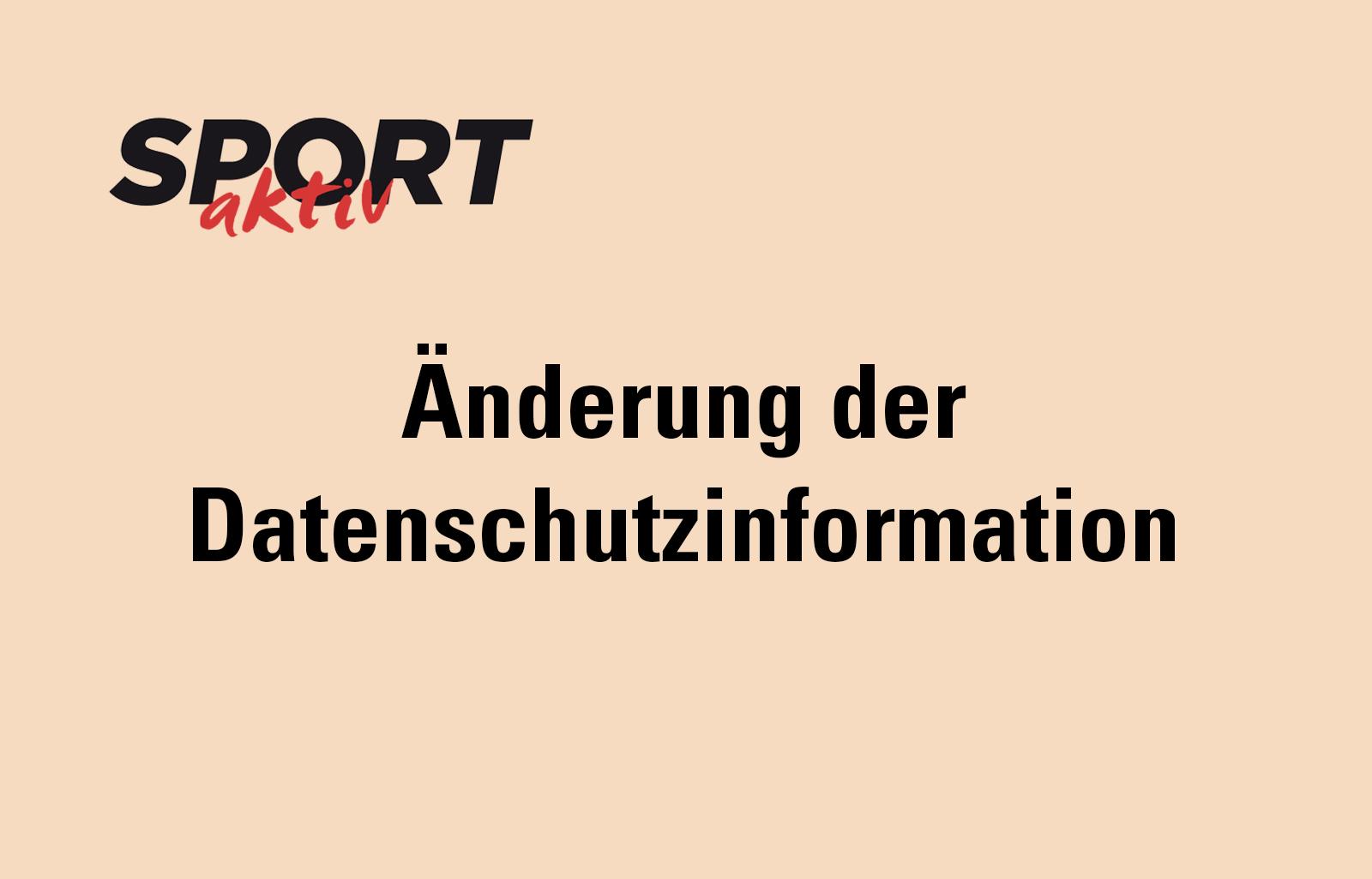 Änderung der Datenschutzinformation – am 15.11.2021