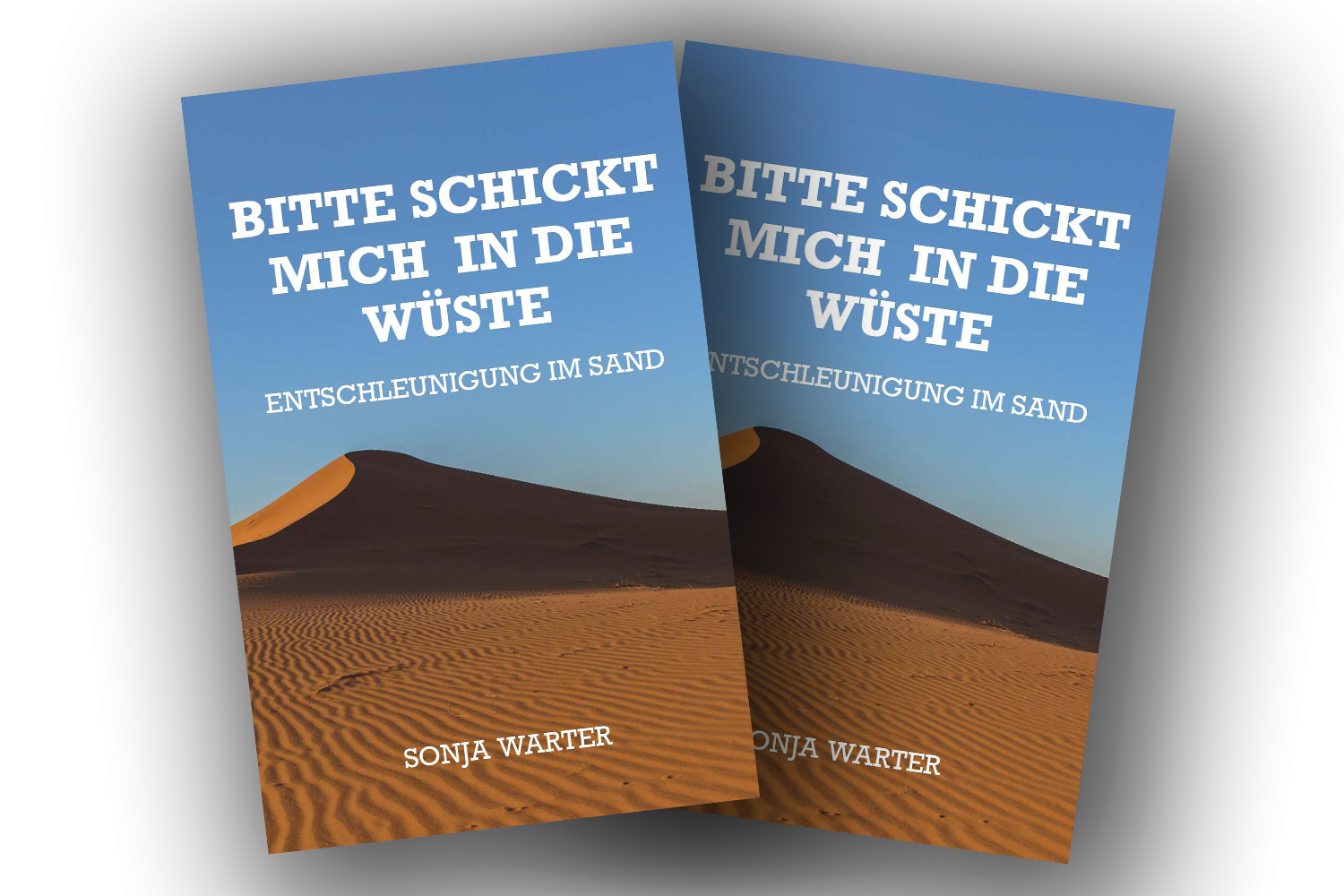 Buchtipp: Bitte schickt mich in die Wüste