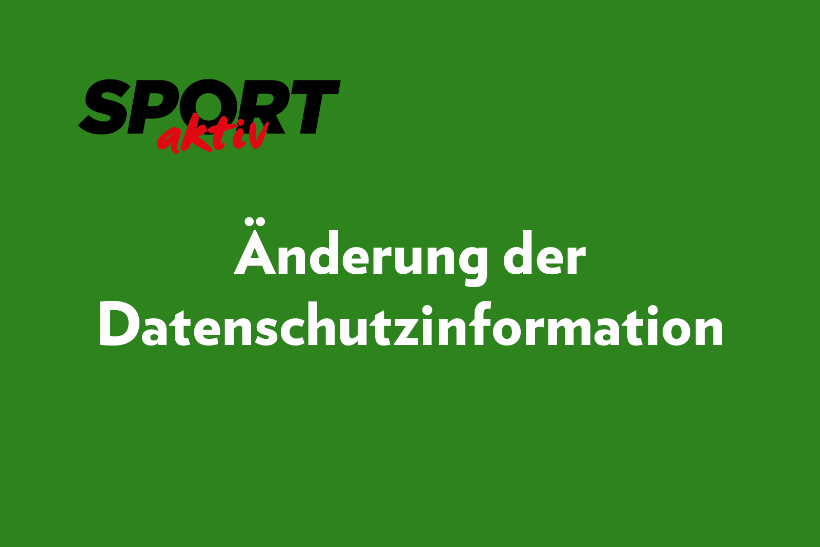 Änderung der Datenschutzinformation – am 12.09.2023