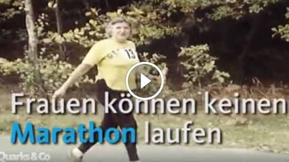 Video: Als Frauen fürs Laufen "noch nicht geeignet waren" / Bild: Quarks &amp; Co