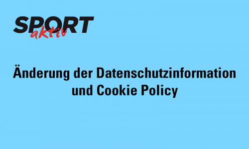 © SPORTaktiv Änderung der Datenschutzinformation und Cookie Policy - am 18.11.2020