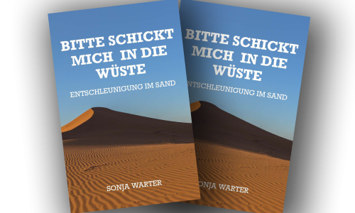 Buchtipp: Bitte schickt mich in die Wüste