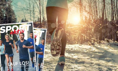 Das neue SPORTaktiv Magazin mit großem Run Special ab 9. Februar erhältlich! / Bild: iStock / yuran-78 / Magazincover: Runtastic Thumbnail