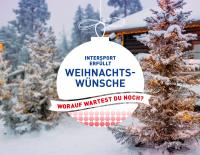 INTERSPORT erfüllt Weihnachtswünsche: Worauf wartest du noch?