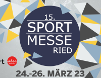 SPORTMESSE RIED (24.–26. März 2023) in Ried: Das perfekte Sport- und Familienwochenende